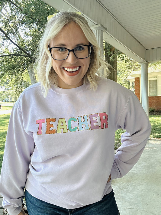 Teacher (faux chenille patch font) T-Shirt or Crewneck