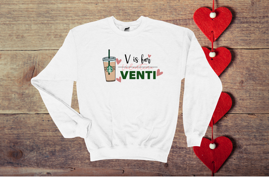 V is for Venti Crewneck Sweatshirt or T-Shirt